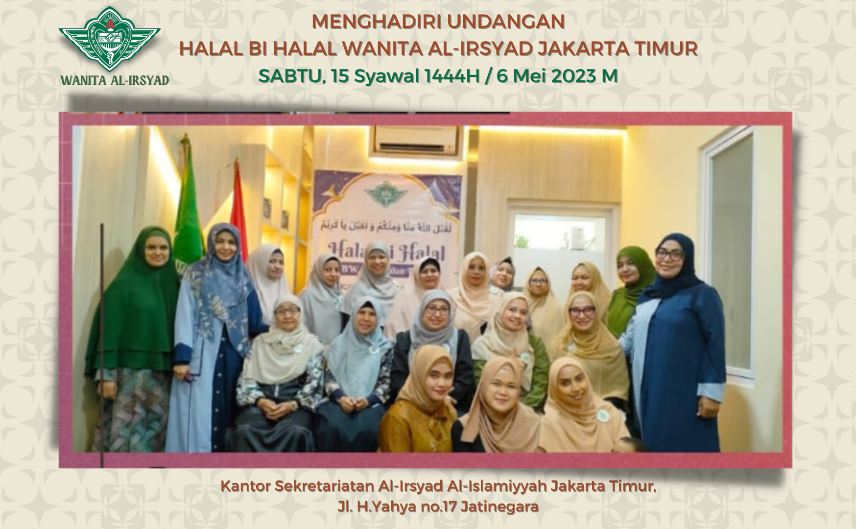 MENGHADIRI UNDANGAN HALAL BI HALAL WANITA AL-IRSYAD JAKARTA TIMUR